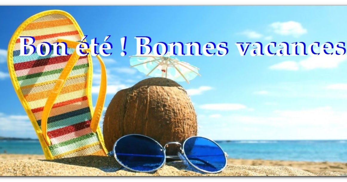 Bonnes vacances